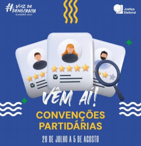 Corrida eleitoral ganha for�a com in�cio do prazo das Conven��es para escolha de candidatos