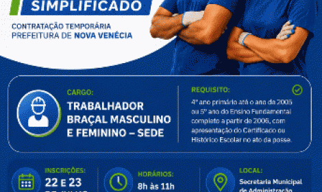 Prefeitura de Nova Venécia anuncia pro...<p>A Prefeitura de Nova Venécia, por meio da Secretaria Municipal de Administração, informa que estarão abertas, nos dias 22 e 23 de julho de 2026, as inscrições para o processo seletivo simplificado destinado à contratação temporária para o cargo de Trabalhador Braçal Masculino e Feminino – Sede.</p>
